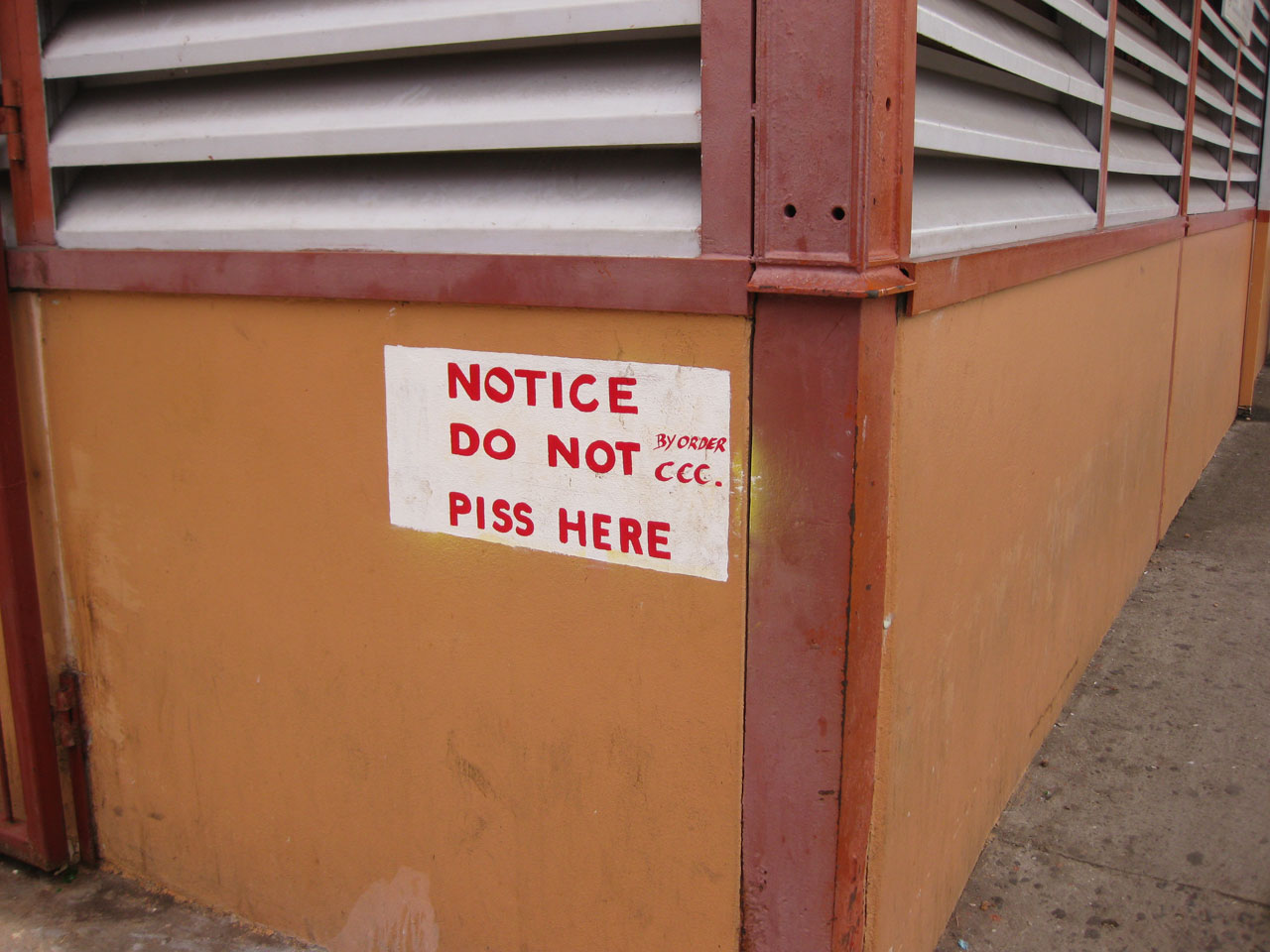 Sign reading 'Notice: Do not piss here', Castries, Saint Lucia