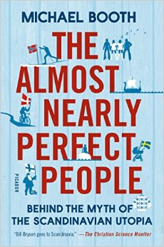 Michael Booth - The Almost Nearly Perfect People