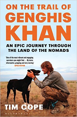 Tim Cope - On the Trail of Genghis Khan